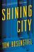 Shining City : A Novel Shining City : A Novel