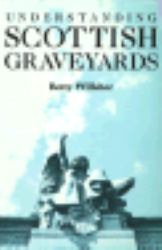 Understanding Scottish Graveyards