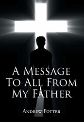 A Message to All from My Father