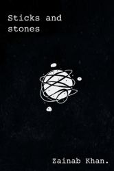 Sticks and Stones