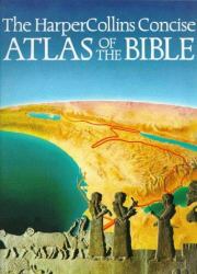 HarperCollins Concise Atlas of the Bible
