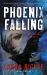 Phoenix Falling : A Wildlands Novel