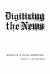 Digitizing the News : Innovation in Online Newspapers