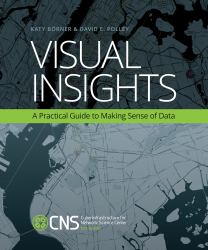 Visual Insights : A Practical Guide to Making Sense of Data
