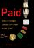 Paid : Tales of Dongles, Checks, and Other Money Stuff Paid : Tales of Dongles, Checks, and Other Money Stuff