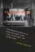 Fascist Pigs : Technoscientific Organisms and the History of Fascism Fascist Pigs : Technoscientific Organisms and the History of Fascism