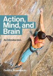 Action, Mind, and Brain : An Introduction
