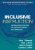 Inclusive Instruction : Evidence-Based Practices for Teaching Students with Disabilities