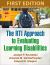 The RTI Approach to Evaluating Learning Disabilities