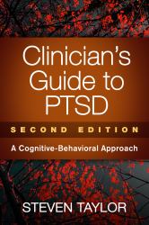 Clinician's Guide to PTSD : A Cognitive-Behavioral Approach