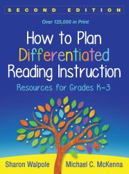 How to Plan Differentiated Reading Instruction : Resources for Grades K-3