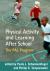 Physical Activity and Learning after School : The PAL Program