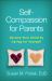 Self-Compassion for Parents : Nurture Your Child by Caring for Yourself