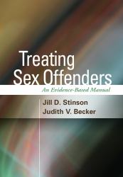 Treating Sex Offenders : An Evidence-Based Manual