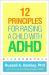 12 Principles for Raising a Child with ADHD