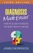 Diagnosis Made Easier : Principles and Techniques for Mental Health Clinicians