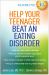 Help Your Teenager Beat an Eating Disorder