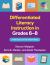 Differentiated Literacy Instruction in Grades 6-8 : Strategies and Resources