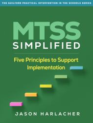 MTSS Simplified : Five Principles to Support Implementation