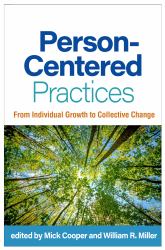 Person-Centered Practices : From Individual Growth to Collective Change