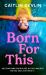 Born for This Born for This