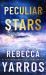Peculiar Stars : A Novel