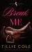 Break Me Break Me