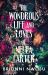 The Wondrous Life and Loves of Nella Carter : A Novel The Wondrous Life and Loves of Nella Carter : A Novel