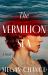 The Vermilion Sea : A Novel