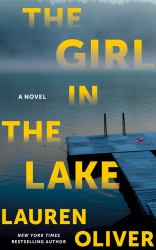 The Girl in the Lake : A Novel