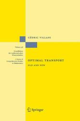 Optimal Transport : Old and New