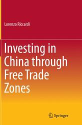 Investing in China Through Free Trade Zones