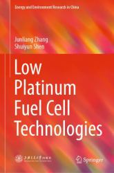 Low Platinum Fuel Cells Technologies
