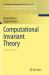 Computational Invariant Theory Computational Invariant Theory