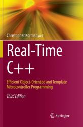 Real-Time C++ : Efficient Object-Oriented and Template Microcontroller Programming
