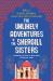 The Unlikely Adventures of the Shergill Sisters : A Novel The Unlikely Adventures of the Shergill Sisters : A Novel