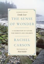 The Sense of Wonder : A Celebration of Nature for Parents and Children