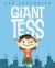 Giant Tess Giant Tess