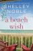 A Beach Wish : A Novel