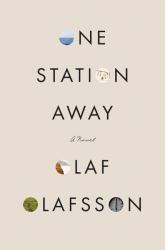 One Station Away : A Novel