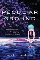 Peculiar Ground : A Novel