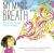 My Magic Breath : Finding Calm Through Mindful Breathing