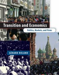 Transition and Economics : Politics, Markets, and Firms