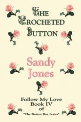 The Crocheted Button : Follow My Love