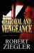 Betrayal and Vengeance : A Harrison/Wolffe Mystery