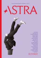 Astra Magazine, Ecstasy : Issue One