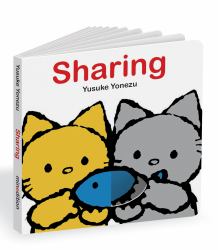 Sharing : An Interactive Book about Friendship for the Youngest Readers