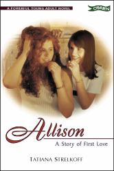 Allison : A Story of First Love