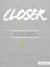 Closer - Teen Bible Study : How to Be a Student Who Makes Disciples