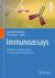 Immunoassays : Methods, Troubleshooting and Regulatory Requirements